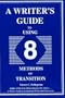 A Writer's Guide to Eight Methods of Transition