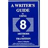 A Writer's Guide to Eight Methods of Transition