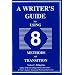 A Writer's Guide to Eight Methods of Transition