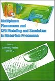 Multiphase Phenomena and CFD Modeling and Simulation in Materials Processes