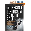 Secret History Of Rock 'N' Roll