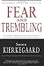 Fear and Trembling Fear and Trembling