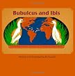 Bubulcus and Ibis: The Extraordinary Journey of the Egrets From Africa
