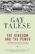 The Kingdom and the Power: Behind the Scenes at The New York Times: The Institution That Influences the World