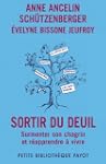 Sortir du deuil - Surmonter son chagr...