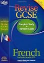 Letts Revise GCSE - French (inc. Audio CD): Complete Study and Revision Guide