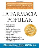 La La Farmacia Popular: Desde remedios caseros y medicamentos hasta terapias naturales, todas las mejores opciones para vencer 36 males comunes (Spanish Edition)