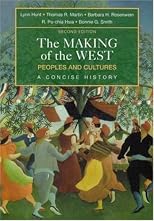 The Making of the West: Peoples and Cultures, Volume I