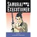 Samurai Executioner, Vol. 6