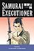 Samurai Executioner, Vol. 6