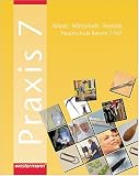 Praxis 7 / M7. Sch�lerbuch. Hauptschule Bayern