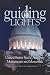 Guiding Lights: United States Naval Academy Monuments and Memorials Image of Guiding Lights: United States Naval Academy Monuments and Memorials