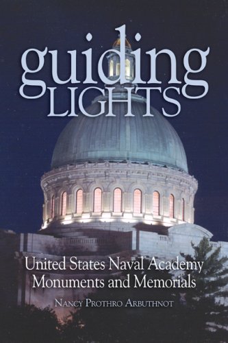 Image of Guiding Lights: United States Naval Academy Monuments and Memorials