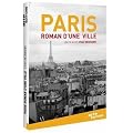 Paris, roman d'une ville