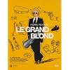 Le Grand blond avec une chaussure noire + Le retour du grand blond