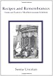 Recipes and Remembrances from an Eastern Mediterranean Kitchen: A Culinary Journey Through Syria, Lebanon, and Jordan