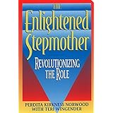 the enlightened stepmother revolutionizing the role