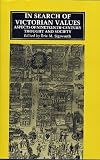 In search of Victorian values : aspects of nineteenth-century thought and society
