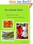 Die schlanke K�che - Kalorienarm kochen f�r eine gesunde Ern�hrung