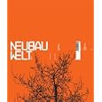 Neubau Welt
