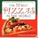 The 50 Best Pizzas in the World