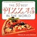 The 50 Best Pizzas in the World by Honey Zisman