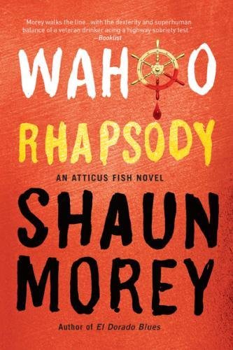 Wahoo Rhapsody (An Atticus Fish Novel)