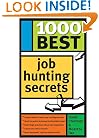 1000 Best Job Hunting Secrets