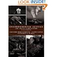 Environmental Justice: Law, Policy and Regulation by Clifford Rechtschaffen, Eileen Gauna, and Catherine O'Neill
