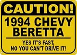 1994 94 CHEVY BERETTA Yes It's Fast Sign - 10 X 14 Inches