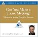 Can You Make a 2 A.M. Meeting? Managing Virtual Teams to Success (The Leadership Made Simple Series)