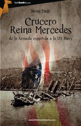 crucero reina mercedes tombooktu historia spanish edition