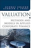 Valuation : methods and models in applied corporate finance