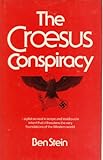 The Croesus conspiracy