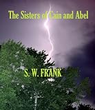 THE SISTERS OF CAIN AND ABEL