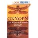 Oxygen: The molecule that made the world (Popular Science)