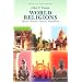 World Religions: Beliefs Behind Today's Headlines: Buddhism, Christianity, Confucianism, Hinduism, Islam, Shintoism, Taoism