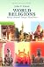 World Religions: Beliefs Behind Today's Headlines: Buddhism, Christianity, Confucianism, Hinduism, Islam, Shintoism, Taoism