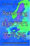 Rethinking Europe s Future.