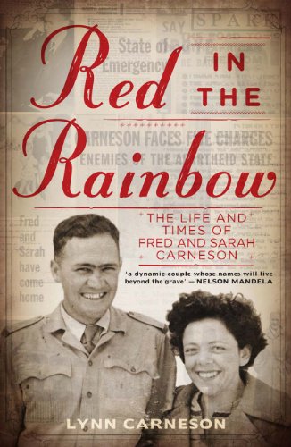 Red in the Rainbow: The Life and Times of Fred and Sarah Carneson