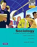 Sociology : a down-to-earth approach : core concepts