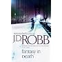 Fantasy in Death (In Death Series)