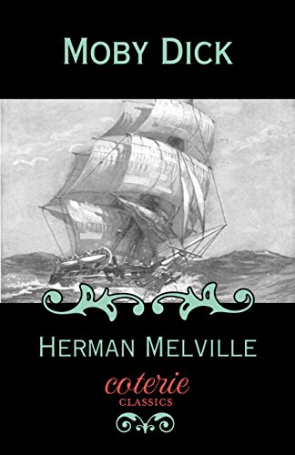 Moby Dick (Coterie Classics with Free Audiobook)