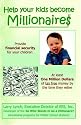 Help Your Kids Become Millionaires