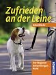 Zufrieden an der Leine: Der Weg zum leinenf�hrigen Hund