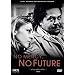 No Mercy, No Future