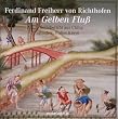 Am Gelben Flu�. Ein Reisebericht aus China. 1 CD