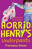 Horrid Henry's Underpants