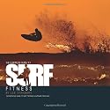 The Complete Guide to Surf Fitness