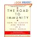 The Road to Immunity: How To Survive and Thrive in a Toxic World